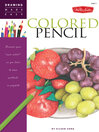 Drawing Made Easy: Colored Pencil (eBook): Discover Your "Inner Artist" as You Learn to Draw A Range of Popular Subjects in Colored Pencil